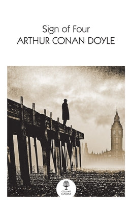 The Sign of the Four Paperback William Collins
