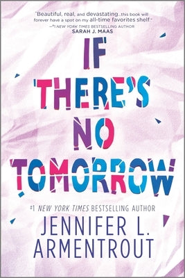 If There's No Tomorrow Paperback Inkyard Press