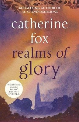 Realms of Glory: (Lindchester Chronicles 3) Paperback Marylebone House
