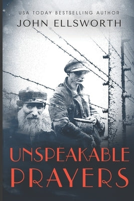 Unspeakable Prayers Paperback Createspace Independent Publishing Platform