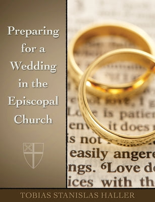 Preparing for a Wedding in the Episcopal Church Paperback Church Publishing