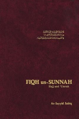 Fiqh Us Sunnah: Hajj and Umrah Paperback American Trust Publications