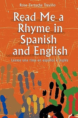 Read Me a Rhyme in Spanish and English/Leame Una Rima En Espanol E Ingles Paperback American Library Association