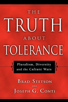 Truth about Tolerance Paperback IVP Academic