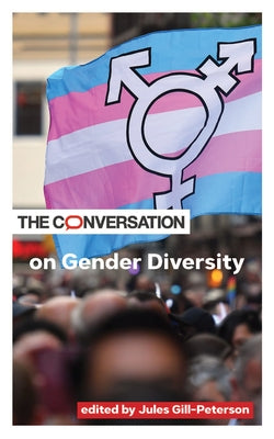The Conversation on Gender Diversity Paperback Johns Hopkins University Press