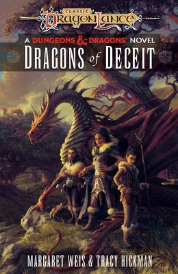 Dragons of Deceit: Dragonlance Destinies: Volume 1 Paperback Random House Worlds
