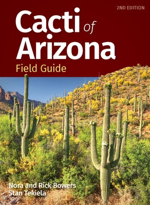 Cacti of Arizona Field Guide Paperback Adventure Publications