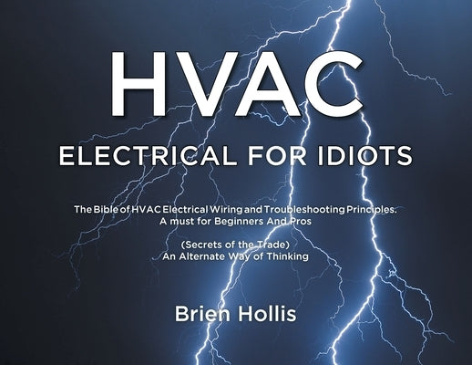 HVAC Electrical for Idiots Paperback Newman Springs Publishing, Inc.