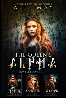 The Queen's Alpha Series Box Set: Books #1-3 Paperback Independently Published