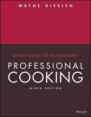 Study Guide to Accompany Professional Cooking Paperback Wiley
