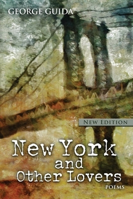 New York and Other Lovers Paperback Encircle Publications, LLC
