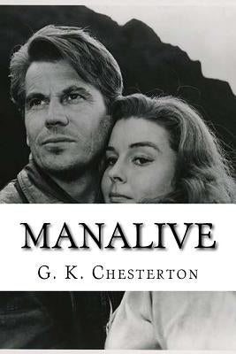 Manalive Paperback Createspace Independent Publishing Platform
