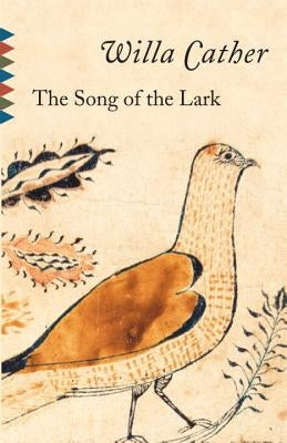 The Song of the Lark Paperback Vintage