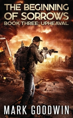 Upheaval: An Apocalyptic End-Times Thriller Paperback Independently Published