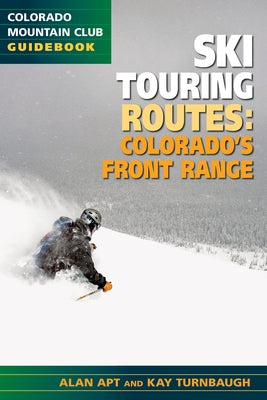 Paperback book titled "The Best Ski Touring Routes: Colorado's Front Range" by Colorado Mountain Club, featuring scenic mountain ski routes.