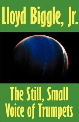 The Still, Small Voice of Trumpets Paperback Borgo Press