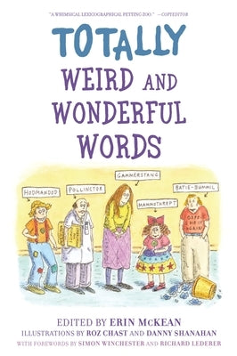 Totally Weird and Wonderful Words by McKean, Erin