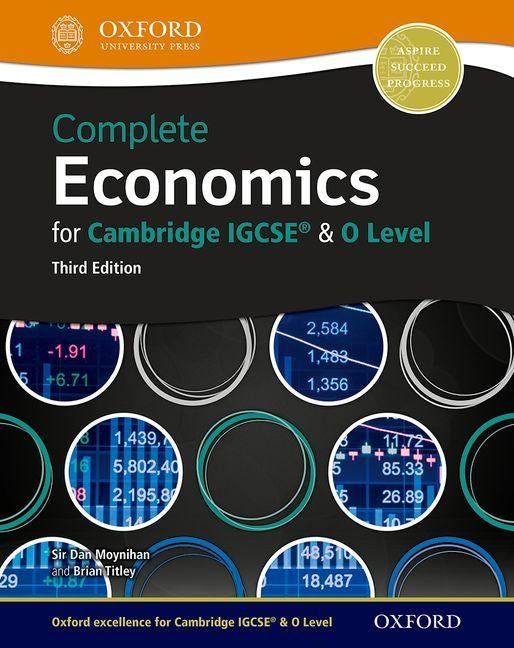 Complete Economics for Cambridge Igcse and O Level Student Book 3rd Edition Paperback Oxford