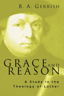 Grace and Reason Paperback Wipf & Stock Publishers