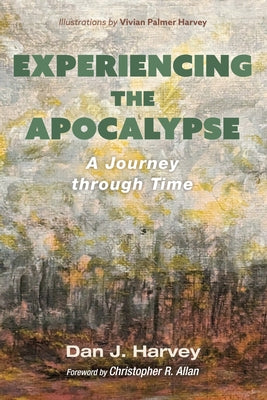 Experiencing the Apocalypse Paperback Resource Publications (CA)