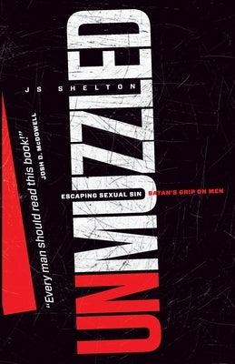 Unmuzzled: Escaping Sexual Sin - Satan's Grip on Men Paperback J.S. Shelton