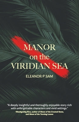 Manor on the Viridian Sea Paperback Isalea Publishing