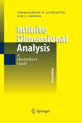 Infinite Dimensional Analysis: A Hitchhiker's Guide Paperback Springer