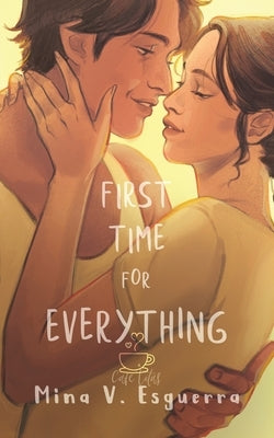 First Time for Everything Paperback Independently Published