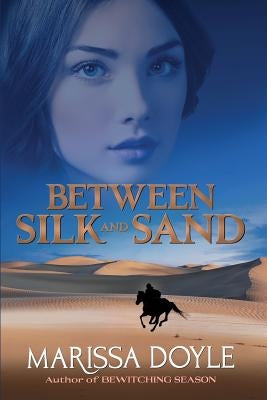 Between Silk and Sand Paperback Book View Cafe