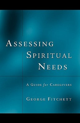 Assessing Spiritual Needs Paperback Academic Renewal Press