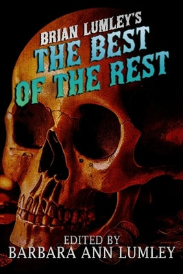 Brian Lumley's The Best of the Rest Paperback Macabre Ink
