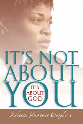 It's Not about You--It's about God Paperback IVP Books