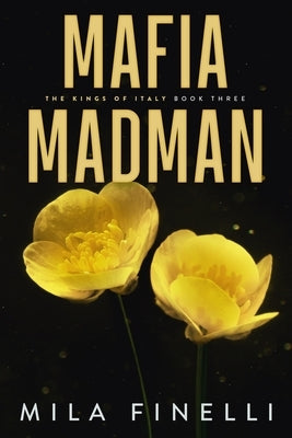 Mafia Madman: Special Edition Paperback Dolcezza Press