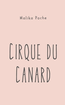 Cirque du Canard Paperback Libresco Feeds Private Limited