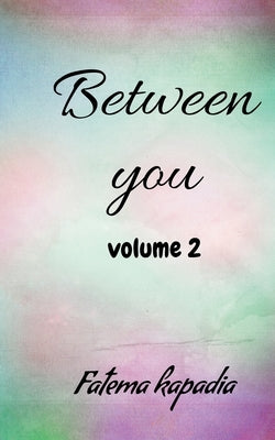 Between you volume 2 Paperback Notion Press