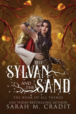 The Sylvan and the Sand: A Standalone Enemies to Lovers Fantasy Romance Paperback Independently Published