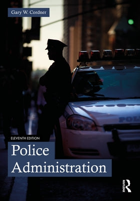 Police Administration Paperback Routledge