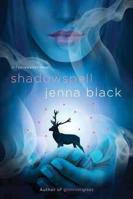 Shadowspell: A Faeriewalker Novel Paperback St. Martin's Griffin
