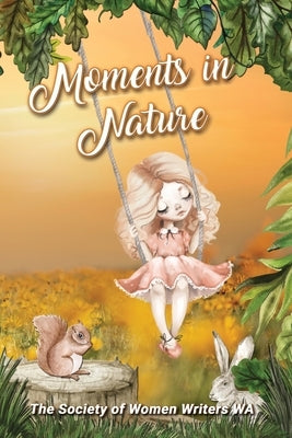 Moments in Nature Paperback Linellen Press