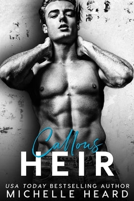 Callous Heir Paperback Independently Published