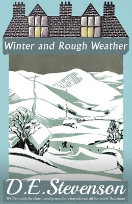 Winter and Rough Weather Paperback Dean Street Press