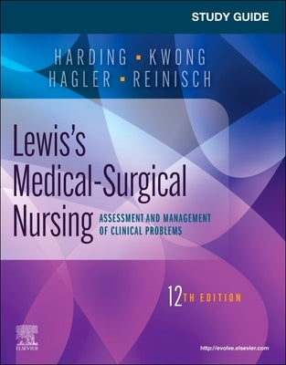 Study Guide for Lewis's Medical-Surgical Nursing: Assessment and Management of Clinical Problems Paperback Mosby