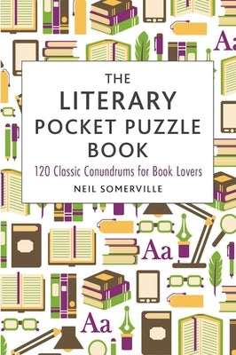 Paperback copy of The Literary Pocket Puzzle Book by Skyhorse Publishing showing a colorful cover with classic conundrums for book lovers.