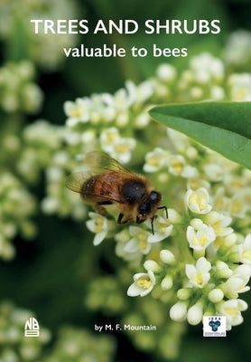 Trees and Shrubs Valuable to Bees Paperback Ibra & Nbb