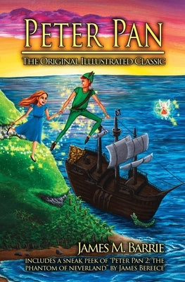 Peter Pan: The Original Illustrated Classic Paperback Stories to Die For, LLC