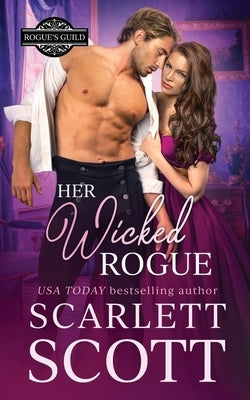 Her Wicked Rogue: A Forbidden Royal Regency Romance Paperback Independently Published