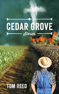 Cedar Grove: Stories Paperback Outskirts Press