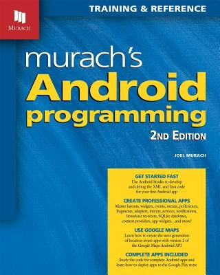 Murach's Android Programming (2nd Edition) Paperback Mike Murach and Associates, Inc.