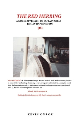 The Red Herring: A Novel Approach to Explain What Really Happened on 9/11 Paperback Dorrance Publishing Co.