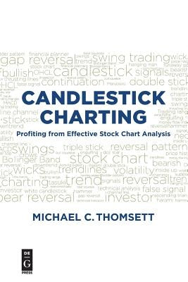 Candlestick Charting: Profiting from Effective Stock Chart Analysis Paperback de Gruyter